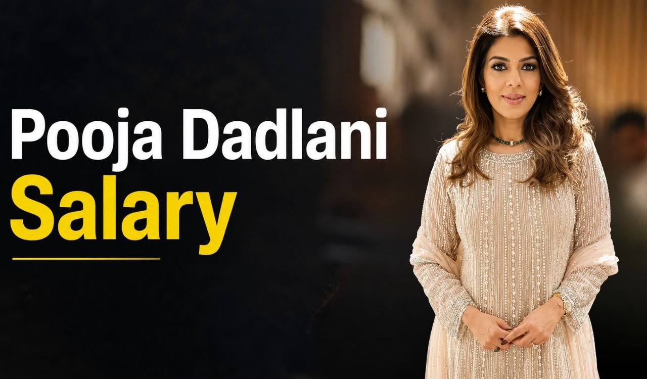 Pooja Dadlani Salary